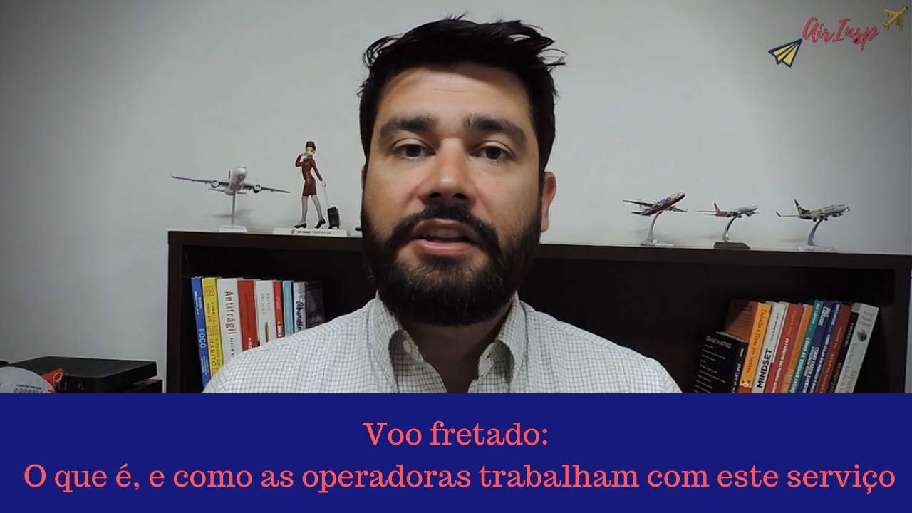 Voo fretado: O que é, e como as operadoras trabalham com este serviço – Podcast