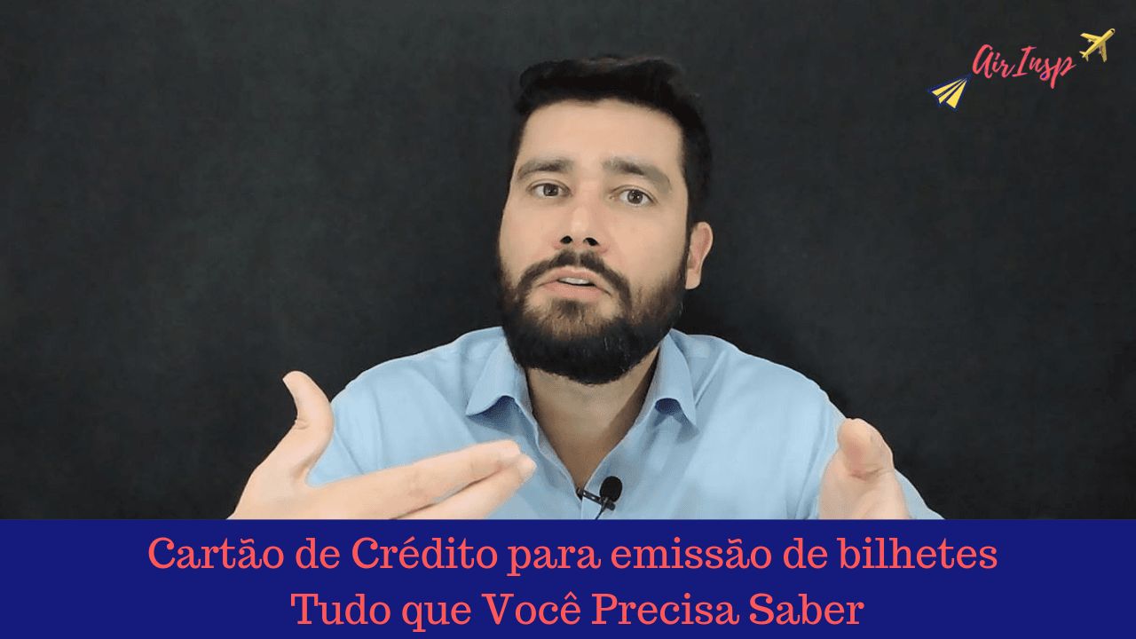 Cartão de Crédito para emissão de bilhetes: Tudo que Você Precisa Saber – Podcast