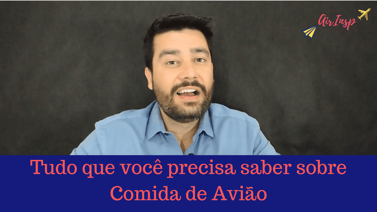 Tudo que você precisa saber sobre comida de avião – Podcast